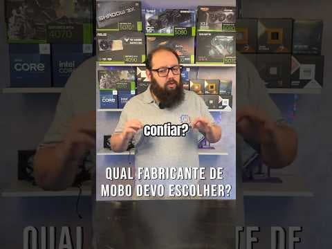 Placa-Mãe: Como Escolher a Marca Certa e Evitar Problemas