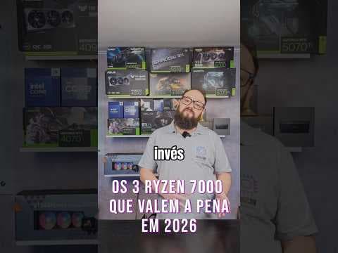 Melhores Ryzen 7000 Custo Beneficio em 2026