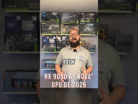 RX 9050 AMD: Entenda a Nova Placa de Entrada para 2026